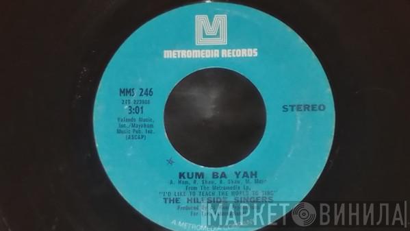  The Hillside Singers  - Kum Ba Yah / Tomorrow Belongs To Me