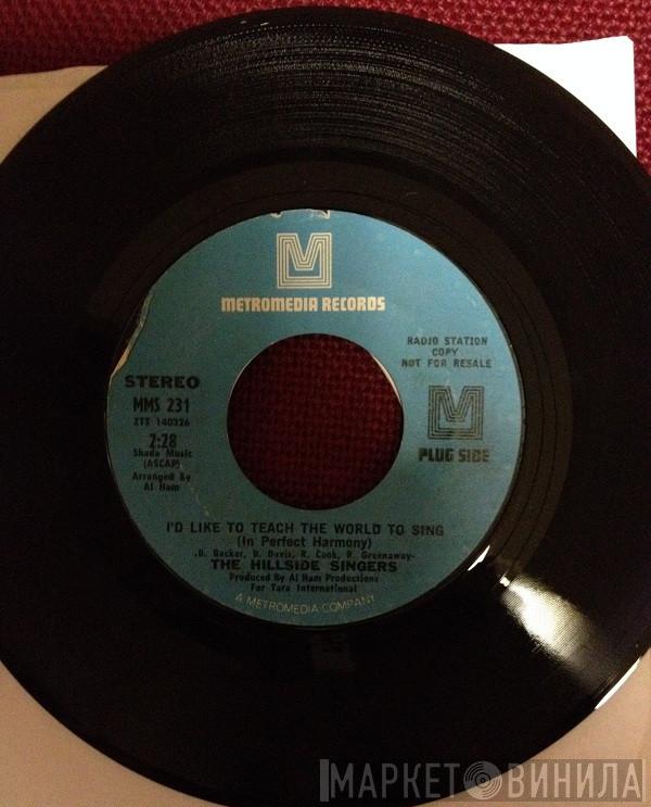  The Hillside Singers  - I'd Like To Teach The World To Sing (In Perfect Harmony)