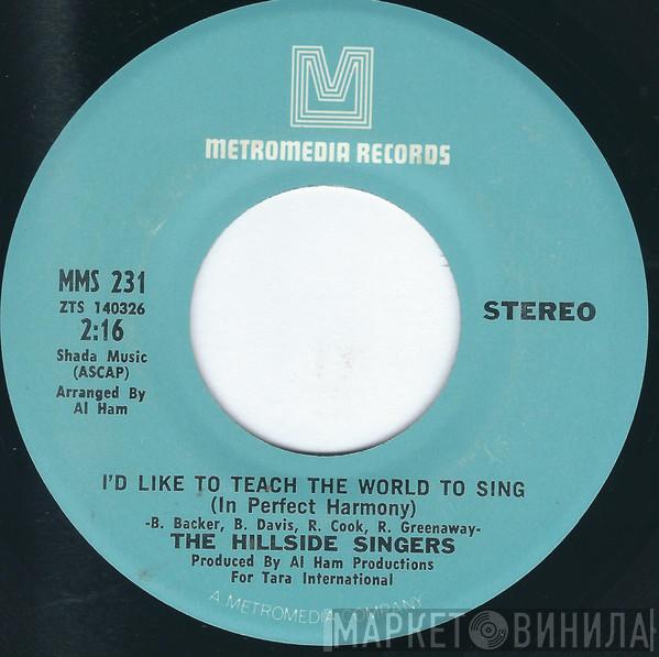  The Hillside Singers  - I'd Like To Teach The World To Sing (In Perfect Harmony)