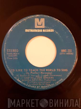 The Hillside Singers  - I'd Like To Teach The World To Sing (In Perfect Harmony)