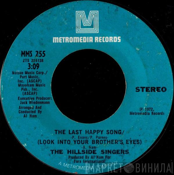  The Hillside Singers  - The Last Happy Song (Look Into Your Brother's Eyes)
