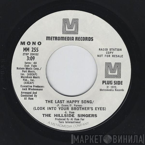  The Hillside Singers  - The Last Happy Song (Look Into Your Brother's Eyes)