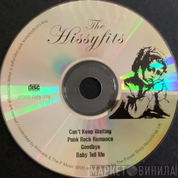 The Hissyfits - Can't Keep Waiting