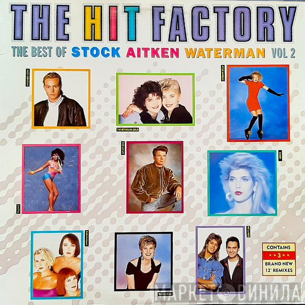  - The Hit Factory - The Best Of Stock Aitken Waterman Vol 2