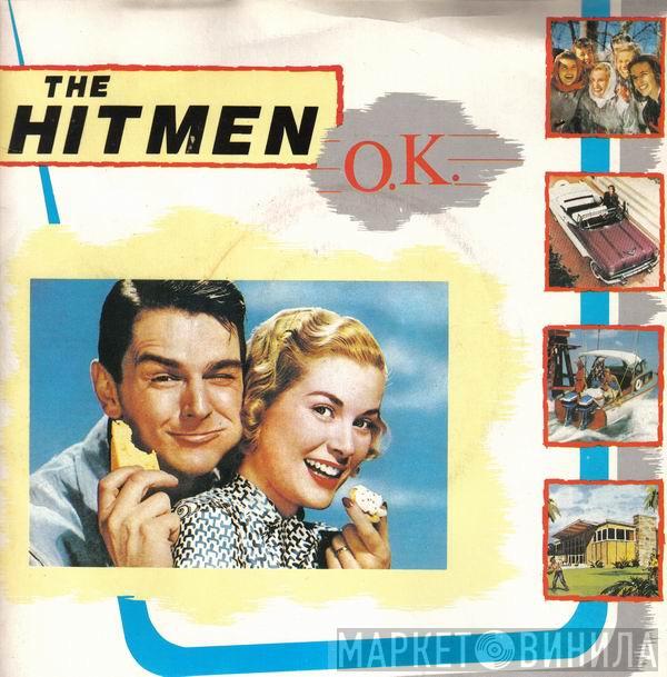 The Hitmen  - O.K.