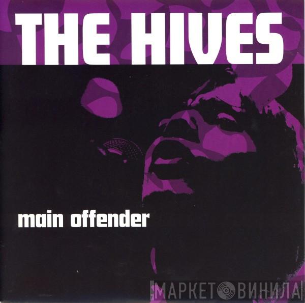  The Hives  - Main Offender