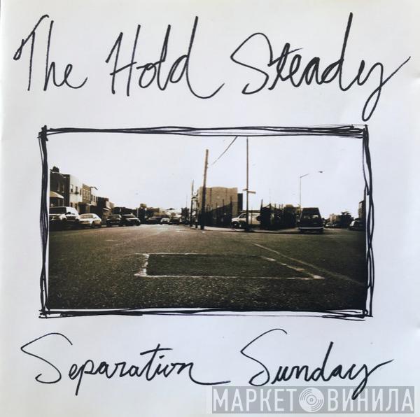  The Hold Steady  - Separation Sunday