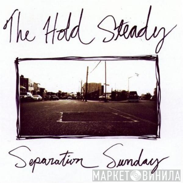  The Hold Steady  - Separation Sunday