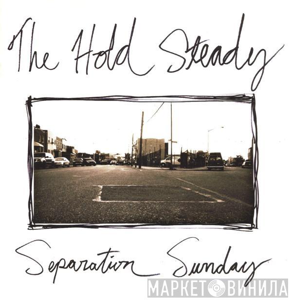  The Hold Steady  - Separation Sunday