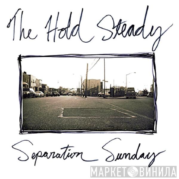  The Hold Steady  - Separation Sunday
