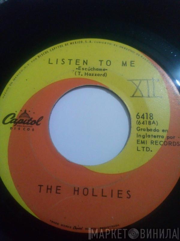  The Hollies  - Listen To Me / Escuchame