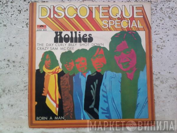  The Hollies  - The Day That Curly Billy Shot Down Crazy Sam Mc Gee / Born A Man