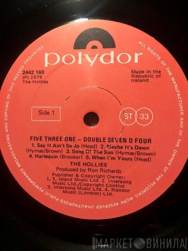  The Hollies  - Five Three One - Double Seven O Four