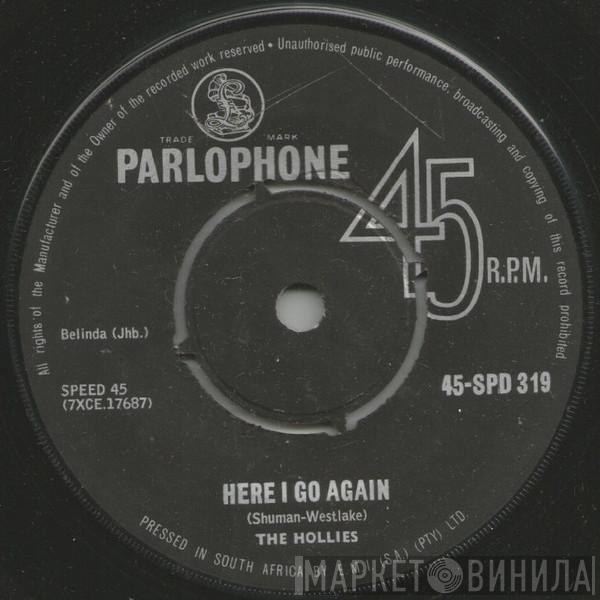  The Hollies  - Here I Go Again