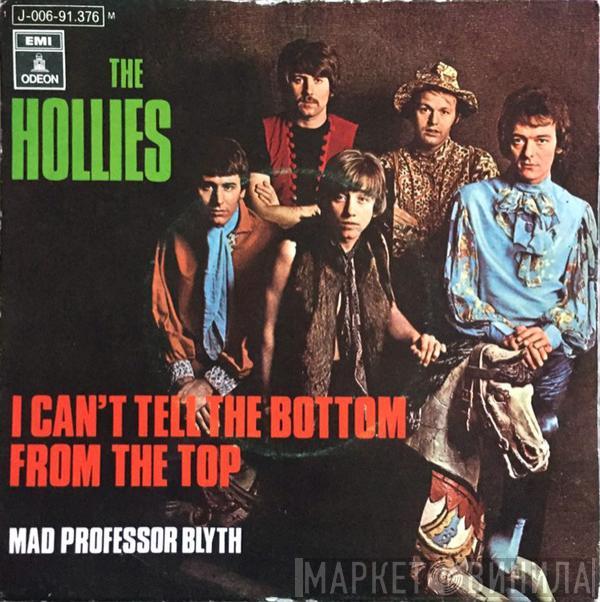  The Hollies  - I Can't Tell The Bottom From The Top