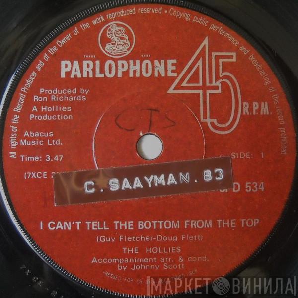  The Hollies  - I Can't Tell The Bottom From The Top