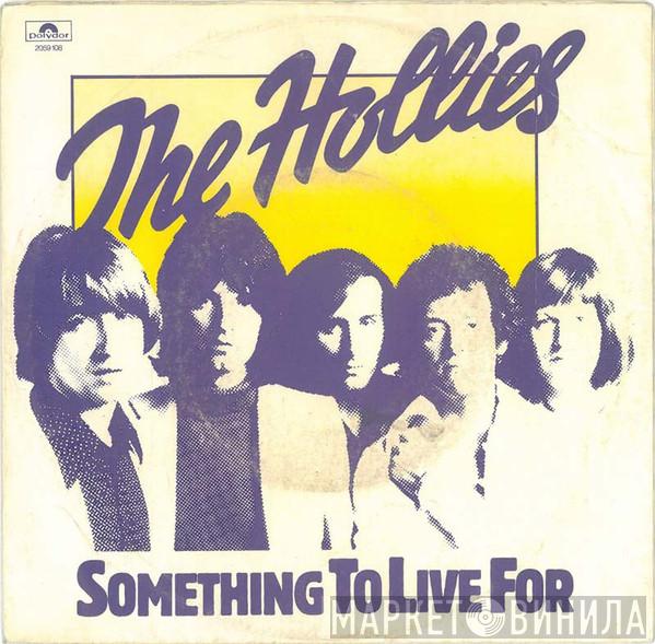 The Hollies - Something To Live For