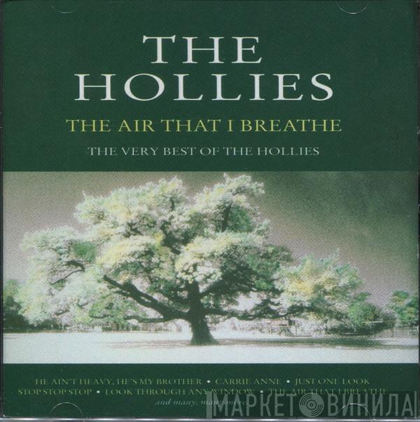 The Hollies - The Air That I Breathe - The Very Best Of The Hollies