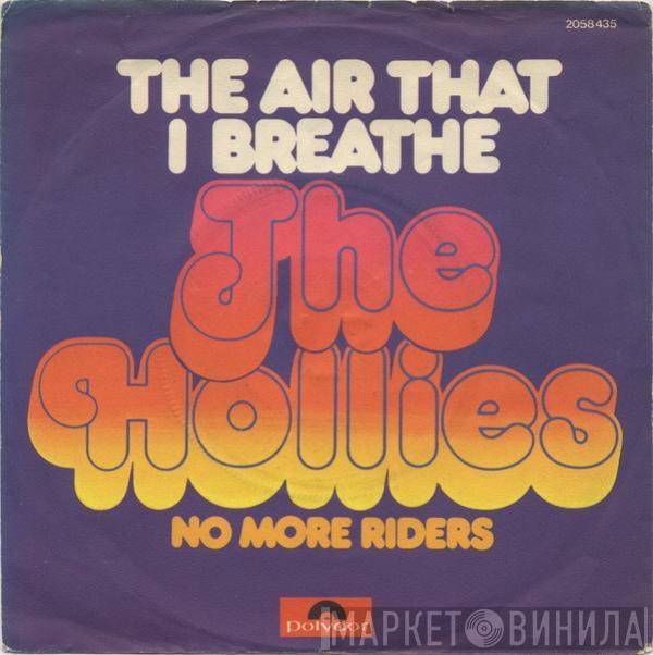  The Hollies  - The Air That I Breathe