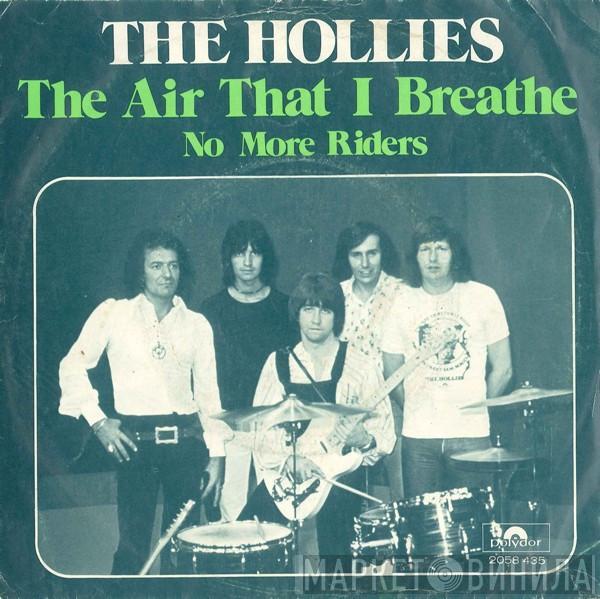  The Hollies  - The Air That I Breathe
