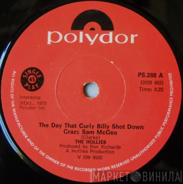 The Hollies - The Day That Curly Billy Shot Down Crazy Sam McGee