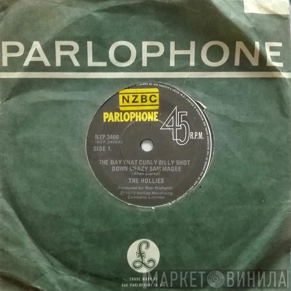  The Hollies  - The Day That Curly Billy Shot Down Crazy Sam McGee