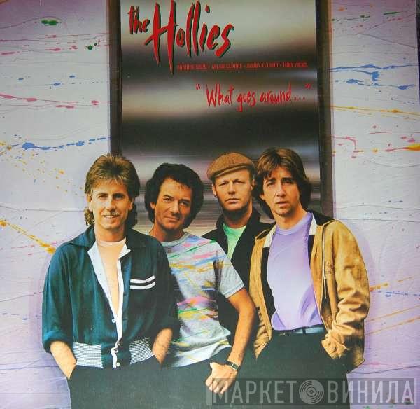 The Hollies - What Goes Around...