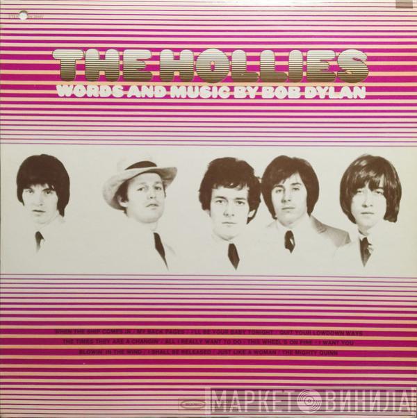  The Hollies  - Words And Music By Bob Dylan