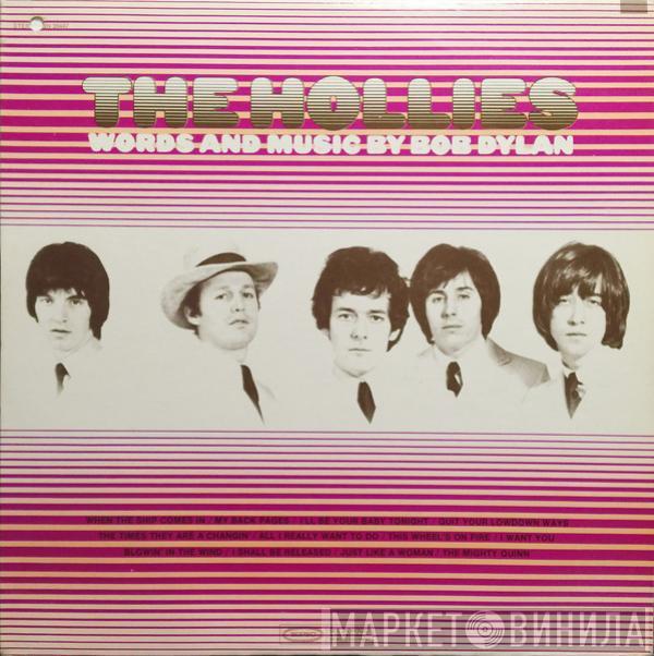  The Hollies  - Words And Music By Bob Dylan