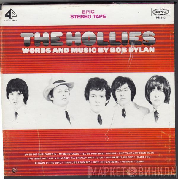  The Hollies  - Words And Music By Bob Dylan