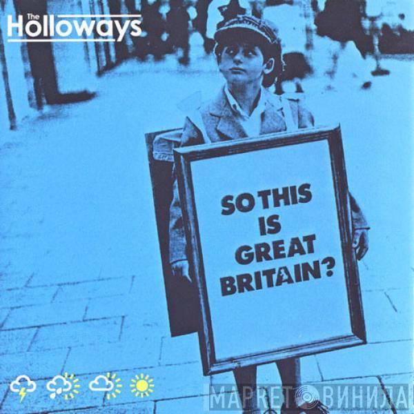The Holloways - So This Is Great Britain?