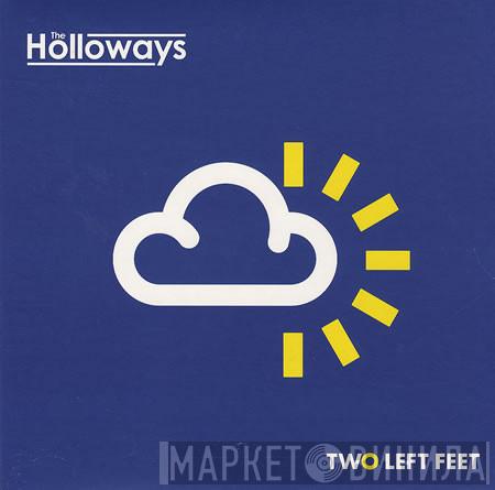 The Holloways - Two Left Feet