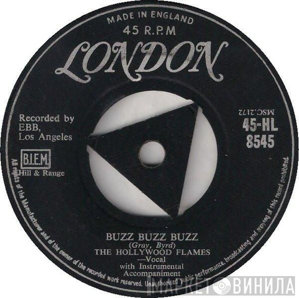 The Hollywood Flames - Buzz-Buzz-Buzz / Crazy
