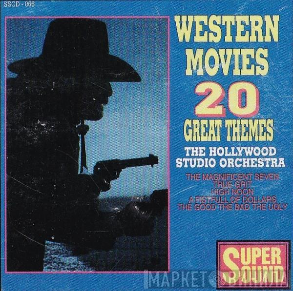  The Hollywood Studio Orchestra  - Western Movies 20 Great Themes