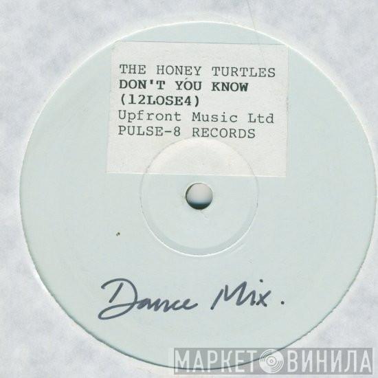 The Honey Turtles - Don't You Know