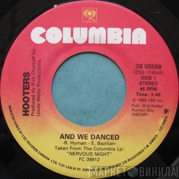  The Hooters  - And We Danced