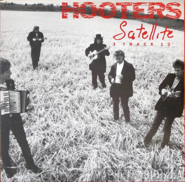  The Hooters  - Satellite
