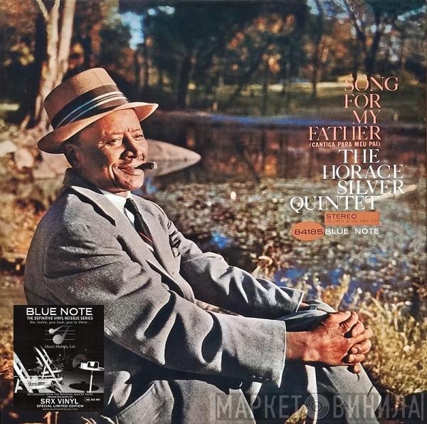  The Horace Silver Quintet  - Song For My Father (Cantiga Para Meu Pai)