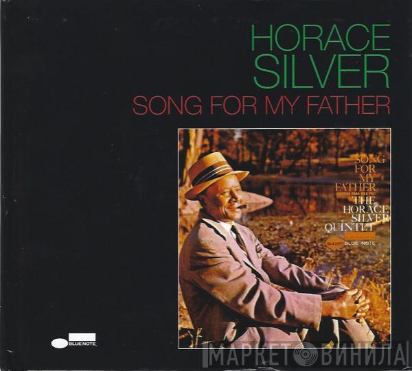  The Horace Silver Quintet  - Song For My Father (Cantiga Para Meu Pai)