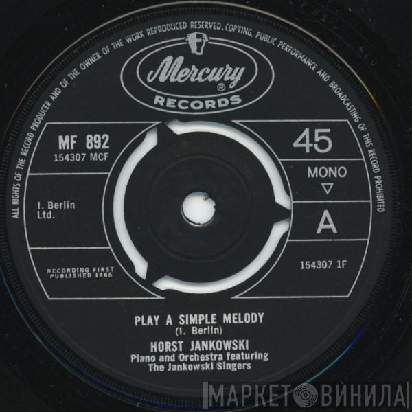 The Horst Jankowski Orchestra, Die Jankowski Singers - Play A Simple Melody