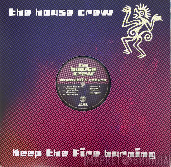 The House Crew - Ozomatli's Return Part One - Keep The Fire Burning EP