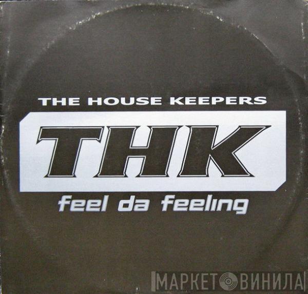 The House Keepers - Feel Da Feeling