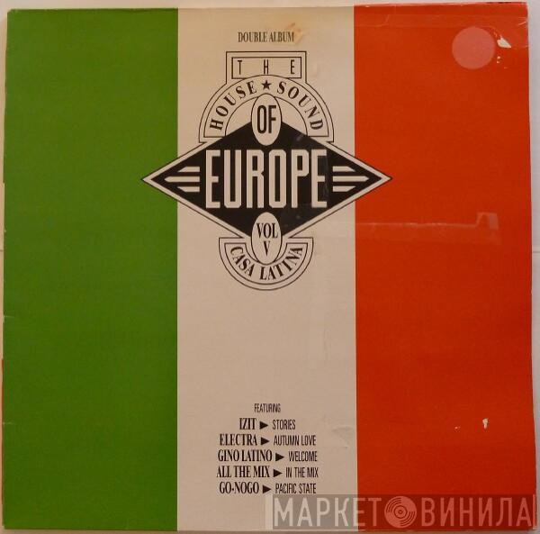  - The House Sound Of Europe - Vol. V - 'Casa Latina'