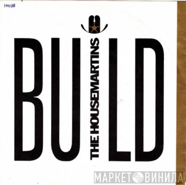  The Housemartins  - Build