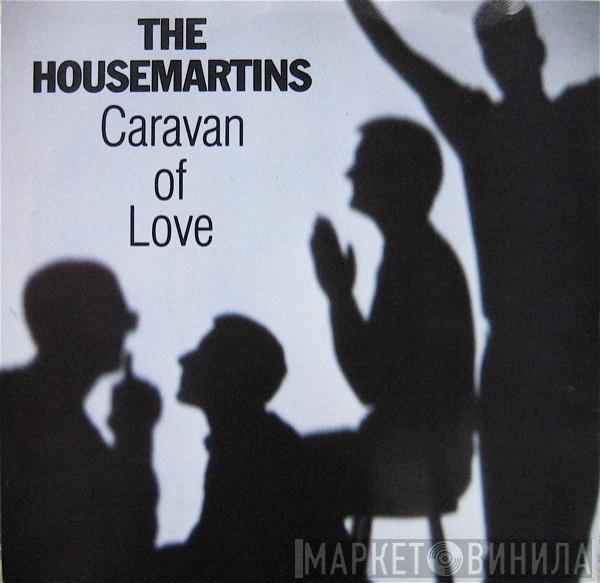  The Housemartins  - Caravan Of Love
