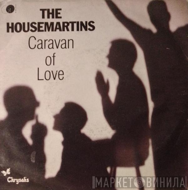  The Housemartins  - Caravan Of Love