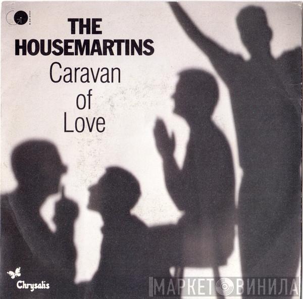 The Housemartins  - Caravan Of Love