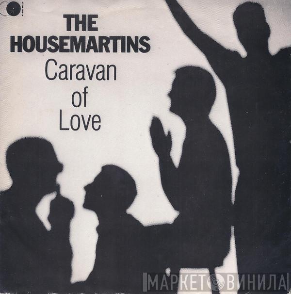  The Housemartins  - Caravan Of Love