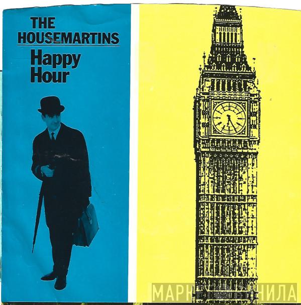  The Housemartins  - Happy Hour