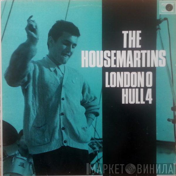  The Housemartins  - London 0 Hull 4